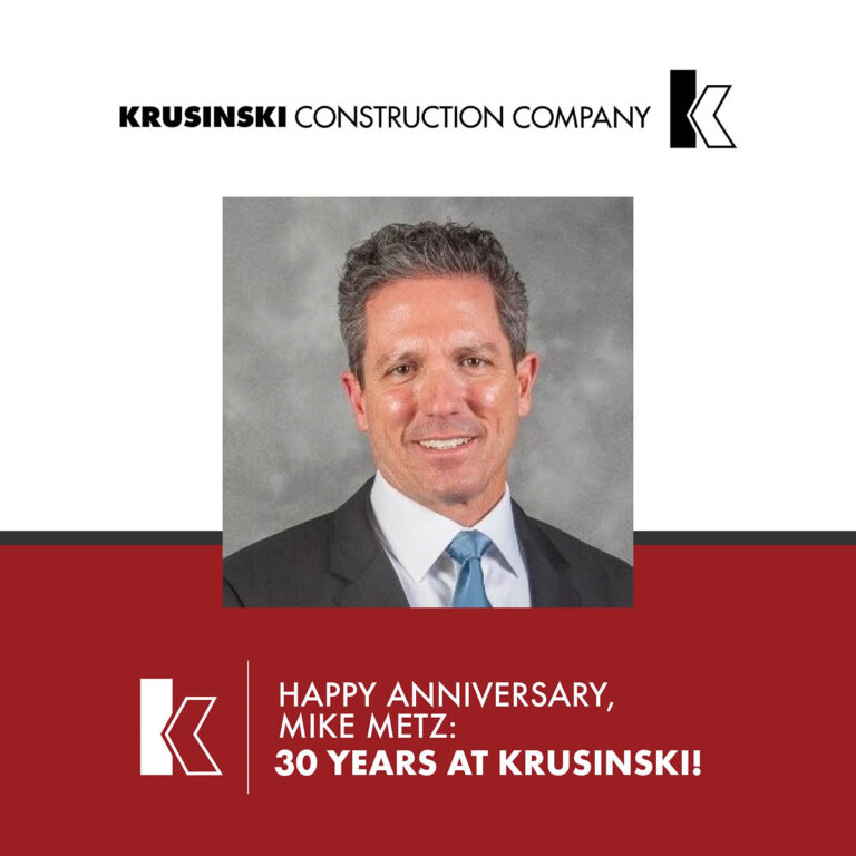 Vice President Mike Metz celebrates 30-year anniversary at Krusinski Construction Company