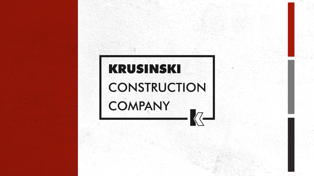 Why Build With Krusinski Construction